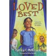 Loved Best by McKissack, Patricia C.; Marshall, Felicia, 9780689861512