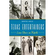 Texas Entertainers by Haile, Bartee, 9781467141512