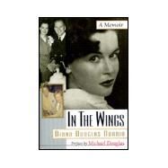 In the Wings : A Memoir by Darrid, Diana Douglas, 9781569801512
