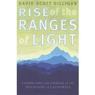 Rise of the Ranges of Light by Gilligan, David Scott, 9781597141512