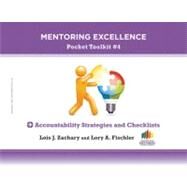 Accountability Strategies and Checklists Mentoring Excellence Toolkit #4 by Zachary, Lois J.; Fischler, Lory A., 9781118271513