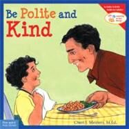 Be Polite and Kind by Meiners, Cheri J., 9781575421513