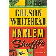 Harlem shuffle by Colson Whitehead, 9782226461513