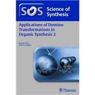 Applications of Domino Transformations in Organic Synthesis by Snyder, Scott A.; Carreira, Erick M.; Decicco, Carl P.; Frstner, Alois; Molander, Gary A., 9783132211513