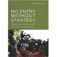 No Entry without Strategy by Bull, Carolyn, 9789280811513