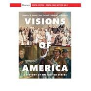 Visions of America: A History of the United States, Volume 1 [Rental Edition] by Keene, Jennifer D., 9780135571514