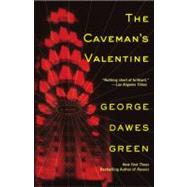 The Caveman's Valentine by Green, George Dawes, 9780446671514