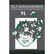 Self-Management Using Behavioral and Cognitive Principles to Manage Your Life by Sarafino, Edward P., 9780470571514
