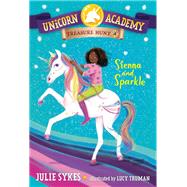 Unicorn Academy Treasure Hunt #4: Sienna and Sparkle by Sykes, Julie; Truman, Lucy, 9780593571514