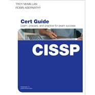 CISSP Cert Guide by McMillan, Troy; Abernathy, Robin, 9780789751515