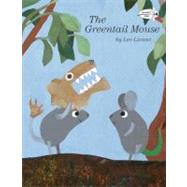 The Greentail Mouse by Lionni, Leo, 9780307981516