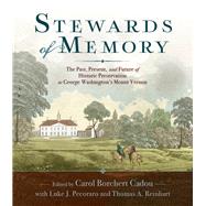 Stewards of Memory by Cadou, Carol Borchert; Pecoraro, Luke J. (CON); Reinhart, Thomas A. (CON), 9780813941516