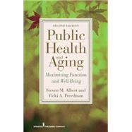 Public Health and Aging by Albert, Steven M.; Freedman, Vicki A., 9780826121516