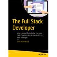 The Full Stack Developer by Northwood, Chris, 9781484241516