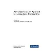 Advancements in Applied Metaheuristic Computing by Dey, Nilanjan, 9781522541516