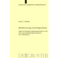 Bibelubersetzung and Heilgeschichte by Palmer, Nigel F., 9783110191516
