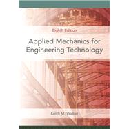 Applied Mechanics for Engineering Technology by Walker, Keith M., 9780131721517