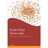 Scale-Free Networks Complex Webs in Nature and Technology by Caldarelli, Guido, 9780199211517