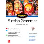 Schaum's Outline of Russian Grammar, Third Edition by Levine, James, 9781260011517
