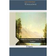 Challenge by Untermeyer, Louis, 9781505491517