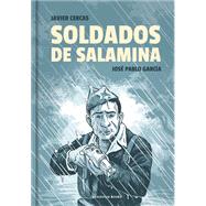 Soldados de Salamina. Novela grfica / Soldiers of Salamis: The Graphic Novel by Cercas, Javier; Garcia, Jose Pablo, 9788417511517