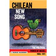Chilean New Song by McSherry, J. Patrice, 9781439911518