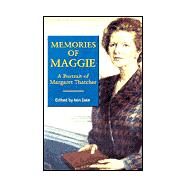 Memories of Maggie : A Portrait of Margaret Thatcher by Dale, Iain; Daleiain, 9781902301518
