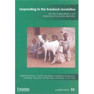 Responding to the Livestock Revolution by Owen, E.; Smith, T.; Steele, M. A.; Anderson, S.; Duncan, A. J.; Herrera, M.; Leaver, J. D.; Richards, J. I.; Ku-Vera, J. C., 9781904761518