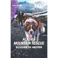 Alaska Mountain Rescue by Elizabeth Heiter, 9781335401519