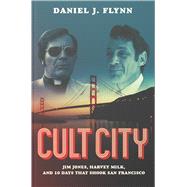 Cult City by Flynn, Daniel J., 9781610171519