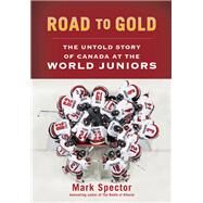 The Road to Gold by Spector, Mark, 9781982111519