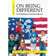 On Being Different: Diversity and Multiculturalism in the North American Mainstream by Kottak, Conrad Phillip; Kozaitis, Kathryn A., 9780077861520