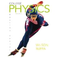 College Physics: Volume 2 by Wilson, Jerry D., 9780130841520