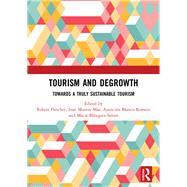 Tourism and Degrowth by Fletcher, Robert; Mas, Ivan Murray; Romero, Asuncin Blanco; Blzquez-salom, Maci, 9780367861520