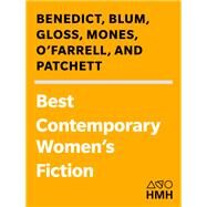 The Best Contemporary Women's Fiction: Six Novels by Blum, Jenna; O'Farrell, Maggie; Gloss, Molly; Mones, Nicole, 9780547661520