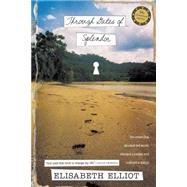 Through Gates of Splendor by Elliot, Elisabeth, 9780842371520