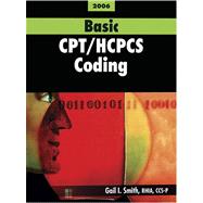 Basic CPT/HCPCS Coding, 2006 Edition by Smith, Gail I., 9781584261520