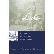 Luke by Ryken, Philip Graham, 9781596381520