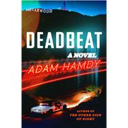 Deadbeat A Novel by Hamdy, Adam, 9781668031520
