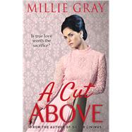 A Cut Above by Gray, Millie, 9781785301520