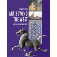 Art Beyond the West by Kampen-O'Riley, Michael, 9780131751521