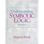 Understanding Symbolic Logic,Klenk, Virginia, Ph.D.,9780132051521