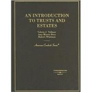 An Introduction to Trusts and Estates by Vollmar, Valerie J.; Hess, Amy Morris; Whitman, Robert, 9780314211521