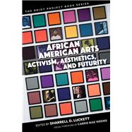 African American Arts by Luckett, Sharrell D., 9781684481521