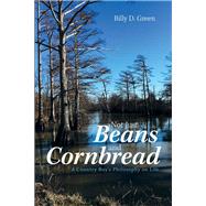 Not Just Beans and Cornbread by Green, Billy D., 9781984521521