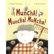 Muncha! Muncha! Muncha! by Karas, G. Brian; Fleming, Candace, 9780689831522