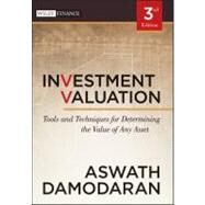 Investment Valuation Tools and Techniques for Determining the Value of Any Asset by Damodaran, Aswath, 9781118011522
