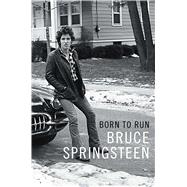 Born to Run by Springsteen, Bruce, 9781501141522