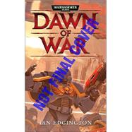 Dawn of War : A Warhammer 40,000 Novel by CS Goto; Marc Gascoigne, 9781844161522