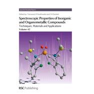 Spectroscopic Properties of Inorganic and Organometallic Compounds by Yarwood, J.; Douthwaite, R.; Duckett, S. B.; Bazin, Philippe; Bruni, Fabio, 9781849731522